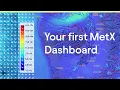 Visualising Weather Data - Creating your first MetX Dashboard