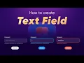 Figma Text Field Tutorial - UI Component with All States