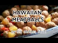 Hawaiian Meatballs Six Sisters Stuff Review