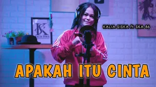 Download APAKAH ITU CINTA | KALIA SISKA ft SKA 86 | DJ Kentrung ( MusikTetangga Official) MP3