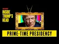 The Real Reason Trump Runs America Like a TV Show | Inside Trump's Head