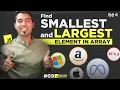 JS Interview Find the Largest Smallest Elem in an Array in JavaScript