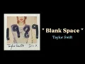 Taylor Swift - Blank Space ( 1 HOUR )