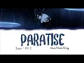 Download Lagu Paratise Lyrics - PARK BYEONG HOON (Ivan) Alien Stage ALNST