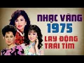 Download Lagu Nhạc Vàng 1975 Lay Động Trái Tim | Tuyển Chọn Những Ca Khúc Nhạc Vàng Xưa Hay Nhất