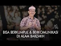 Download Lagu Cangkir Tasawuf Modern eps. 158 - BISA BERKUMPUL \u0026 BERKOMUNIKASI DI ALAM BARZAKH