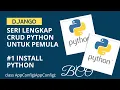 Complete PYTHON CRUD Series for Beginners Install Python