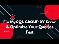 MySQL Error Expression Not in GROUP BY Clause Fix It Now