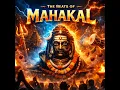 The Beats of Mahakal