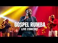 Lagu Gospel Rumba Live Concert – High Energy African Worship \u0026 Afro-Fusion Praise 2025