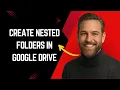 How to Create Nested Folders in Google Drive Fast and Easy - Google Drive Tutorial for Beginners