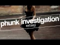 Lagu Phunk Investigation - Extasy (Cristian Poow Remix) [No Definition]