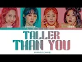 Download Lagu MAMAMOO (마마무) - Taller Than You (1cm의 자존심) (Color Coded Lyrics Eng/Rom/Han)