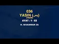 Lagu Murottal Merdu Muammar ZA 036 : Surat Yasin