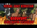 Download Lagu ritual kematian suku dayak pesaguan kalimantan barat