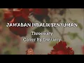 Download Lagu Threesixty jawaban dibalik senyuman lirik