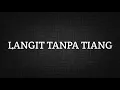 Lagu AR RAD 2 - LANGIT TANPA TIANG (LIRIK)