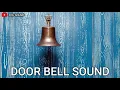 Download Lagu CLASSIC DOOR BELL suara bel pintu klasik