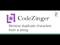 Remove duplicate characters in a given string by javascript in codezinger in Hindi