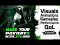 Make Your PAYDAY 2 Better With Mods HUD More FPS Visuals Music Gameplay QoL