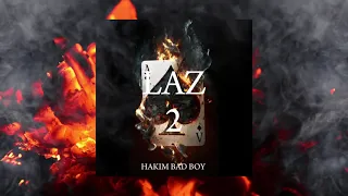 Hakim Bad Boy LAZ 2 Officiel Audio 