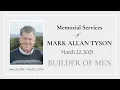 Mark Allan Tyson Memorial Services - March 12 2025