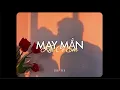 May Mắn Khi Có Em - Đạt Villa ft. Phạm Sắc Lệnh x KProx「 Lo - Fi Ver.」/ Audio Lyrics Video