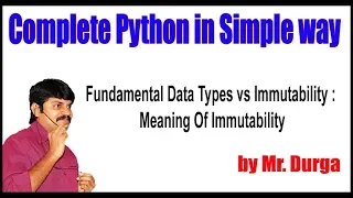 Python Tutorial Fundamental Data Types vs Immutability Meaning Of Immutability