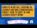How to Sort 1Dimensional And Jagged Arrays-Demo