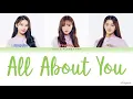 GIRLS PLANET 999 - 그대라는 시 (All About You) [Combination Mission] Han-Rom-Eng color coded lyrics
