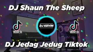 Download DJ JEDAG JEDUG SHAUN THE SHEEP FULL BASS VIRAL TIKTOK 2022 MP3
