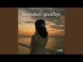 Download Lagu Unspoken goodbye (new ver)
