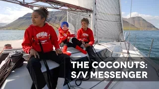 Sailing with the Coconuts – Part 3: s/v Messenger
