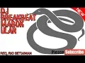Download Lagu DJ BREAKBEAT = KESURUPAN ULAR ^!^ [ ERWIN PRATAMA ] = EXCUSIVE SONG_ RIO SETIAWAN