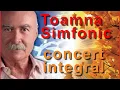 Lagu Toamna Simfonic, Concert Integral