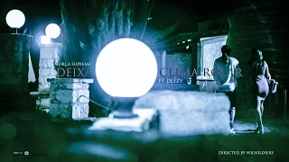 for a suprema deixa o clima rolar feat deezy 