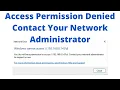 How to Fix Access Permission Denied Error in Windows Contact Network Administrator Solution