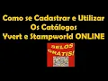 Catalogos Online YVERT e STAMPWORLD Como se Cadastrar e Usar