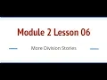 Grade 6 Module 2 Lesson 06