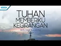 Download Lagu Welyar Kauntu - Tuhan Memberiku Kegirangan (Official Lyric Video )