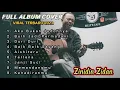 Download Lagu Zinidin Zidan Full Album Cover Terbaru 2022 , Duri   Duri ,Aku Bukan Jodohnya Lagu Santai no ads