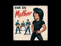 Download Lagu Dan Zig - Mother (1959) #aicover #danzig