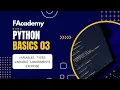 Python Basics 03 Getting Started - Variables Types Variables Assignments and Exercise