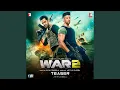 Download Lagu War 2 Teaser