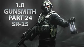 NEW GUNSMITH PART 24 - SR-25 FLIR Escape From Tarkov 1 0