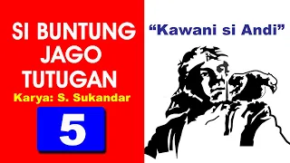 Download 🔴 SI BUNTUNG JAGO TUTUGAN 5 : Kawani Si Andi | CARIOS SUNDA MP3