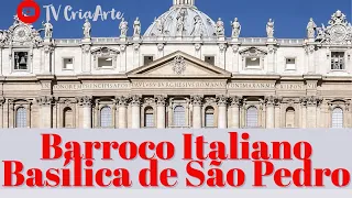 Barroco Italiano III - Arquitectura - Basílica de São Pedro