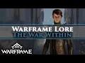 Warframe Lore - Part 3 The War Within Teshin The Twin Queens SPOILERS
