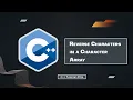 Reverse Characters in a Character Array in C C Tutorial for Beginners