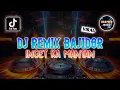 Download Lagu DJ REMIX BAJIDOR INGET KA MANTAN - REMIX TERBARU
